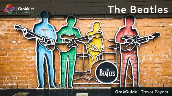 Grokkist Guide to... The Beatles