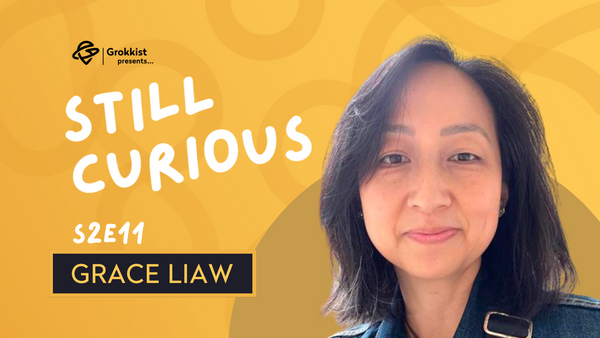 Living life out of sequence, with engagement and experience leader Grace Liaw | S2E11
