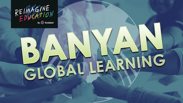 Banyan Global Learning